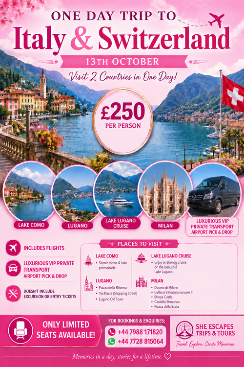 One Day By Air Trip to Italy & Switzerland 13th of October